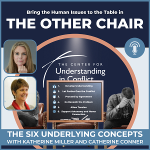 The Six Underlying Concepts with Guests Katherine Miller and Catherine Conner