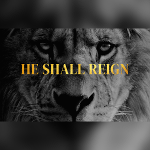 Pastor John Ahern - He Shall Reign