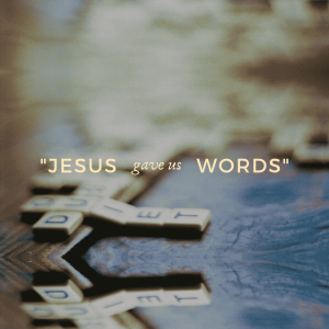 Gill Chew - Jesus Gave Us Words