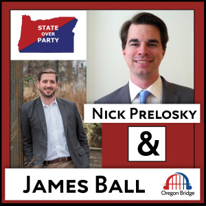 Can Republicans win again in Oregon? James Ball & Nick Prelosky | EP. 15