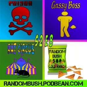 2.08 - Poison, Gassy Boss, Rat Circus, Cold Ranch