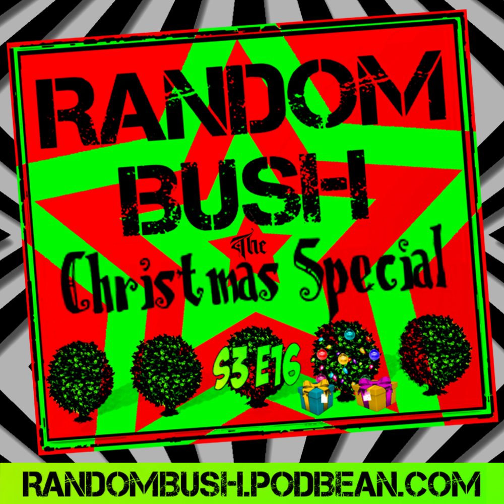 Super Bush: A Comedy Sketch Podcast