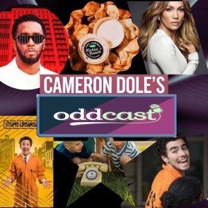 Cameron Dole's OddCast Episode 2 - Diddy vs. Luigi, JLo, Falling Iguanas and more!