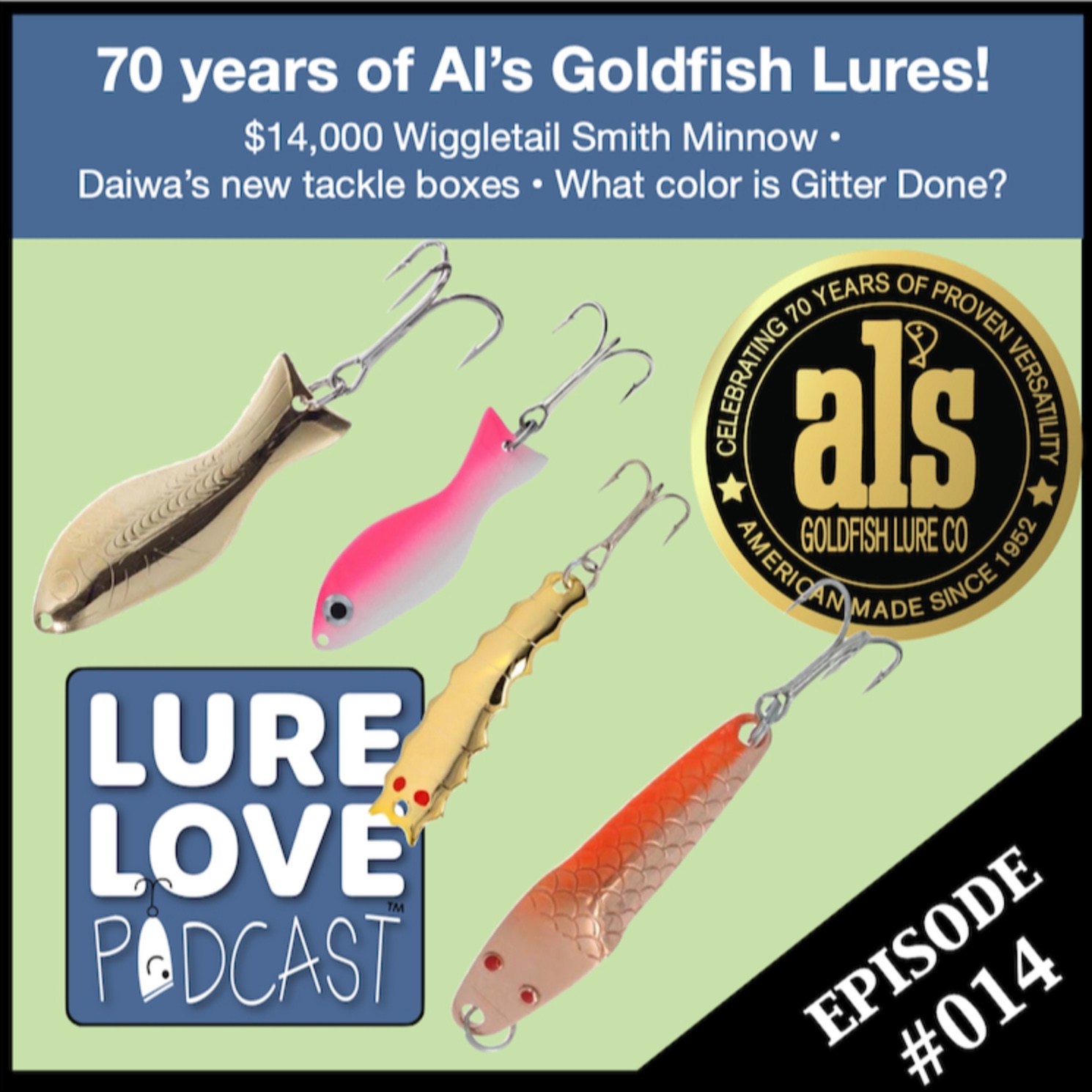 Al’s Goldfish, a $14,000 lure, and just what color is Gitter Done?