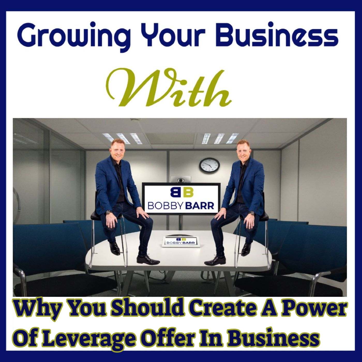 Here’s How To Create A Power Of Leverage Offer In Your Business Growth Strategies