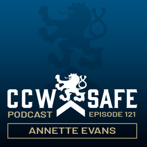 CCW Safe Podcast Episode 121: Annette Evans
