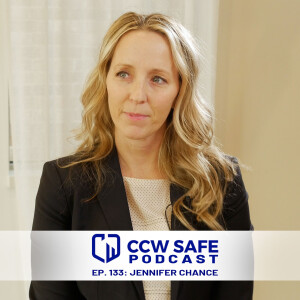 CCW Safe Podcast Ep. 133: Jennifer Chance