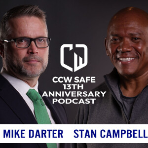 CCW Safe 13th Anniversary Podcast