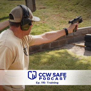 CCW Safe Podcast Episode 115: Training