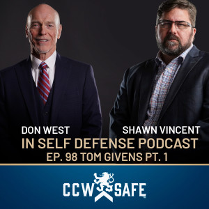 In Self Defense - Episode 98: Tom Givens PT. 1