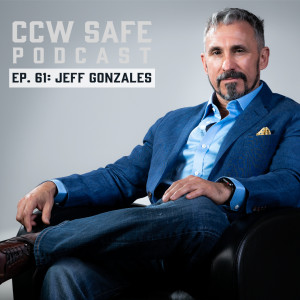 CCW Safe Podcast- Episode 61: Jeff Gonzales Trident Concepts