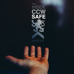 Inside CCW Safe Podcast: Episode 15- Commitment and 10 Tips