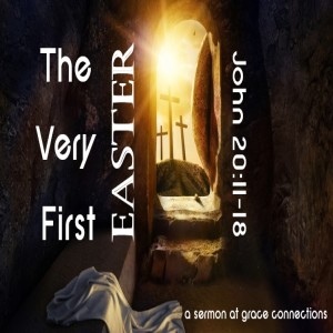 The Very First Easter