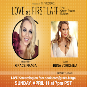 COMEDIAN IRINA VORONINA on LOVE AT FIRST LAFF - THE GREEN ROOM EDITION