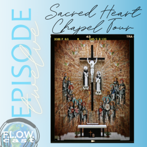 Sacred Heart Chapel Tour