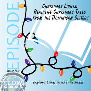 Christmas Lights: Real-life Christmas Tales from the Dominican Sisters