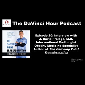 Interview with David Prologo, M.D., Interventional Radiologist, Obesity Medicine Specialist, and Author