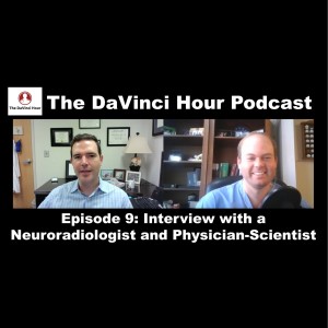 Interview with a Neuroradiologist and Physician-Scientist