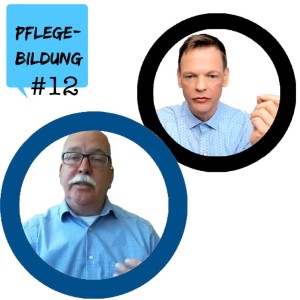 #12: Pflegeausbildung an Berufsbildenden Schulen (mit StD Thomas Kratz)