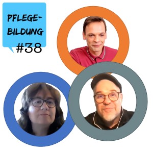 Episode 38: Editor Chat ”PflegeWissen und Wissensentwicklung” (mit Prof. Dr. Michael Bossle und Elisabeth Linseisen, M.Sc.)