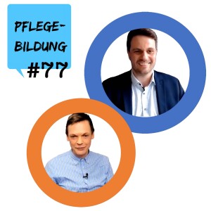 Episode 77: Akkreditierung von Pflegestudiengängen (mit Florian Steck M.A.)