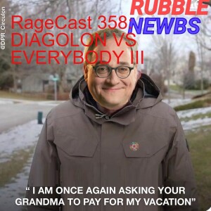 RageCast 358: DIAGOLON VS EVERYBODY III