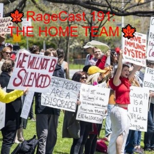 🍁RageCast 191: THE HOME TEAM🍁