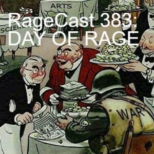 RageCast 383: DAY OF RAGE