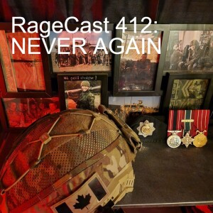 RageCast 412: NEVER AGAIN