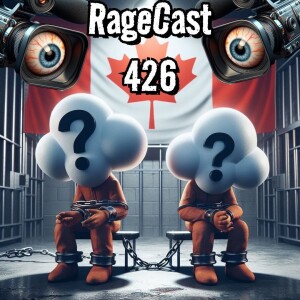 RageCast 426: PEACEFUL REVOLUTION, IMPOSSIBLE