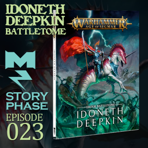 Idoneth Deepkin Battletome - Story Phase - Ep 023