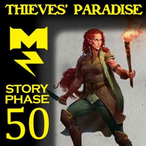 Thieves' Paradise - Story Phase - Ep 050