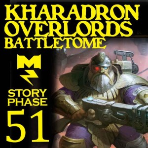 Kharadron Overlords Battletome - Story Phase - Ep 051