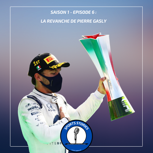 Saison 1 - Épisode 6 : La revanche de Pierre Gasly