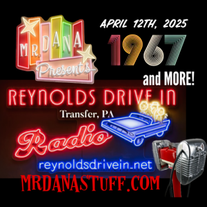 Mr. Dana Presents: Reynolds Drive-In Radio, April 12th, 2025