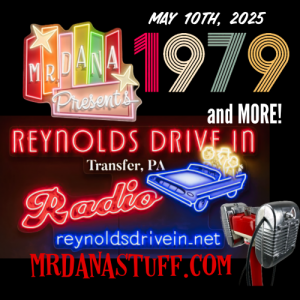 Mr. Dana Presents: Reynolds Drive-In Radio, May 10th, 2025