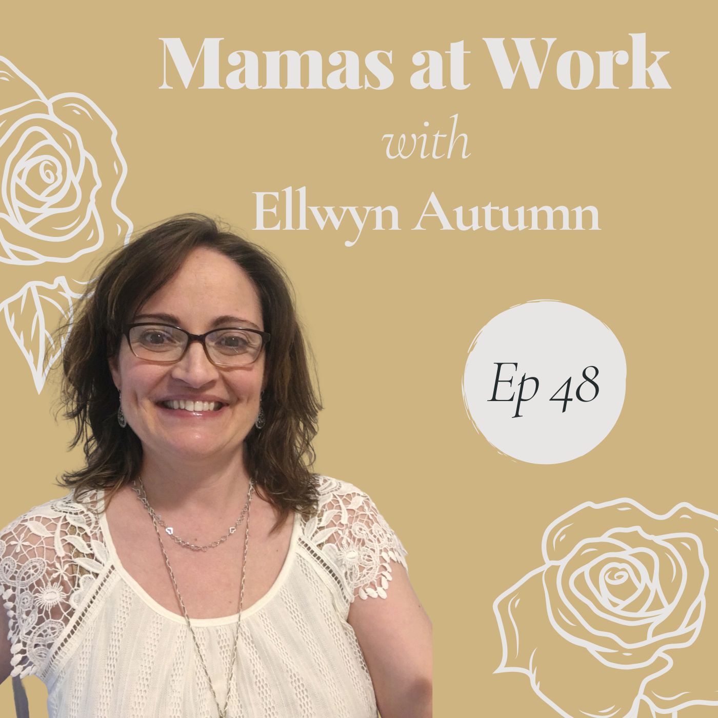Episode 48: Ellwyn Autumn