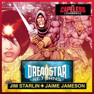 Interview with Dreadstar Returns Creators Jim Starlin & Jaime Jameson