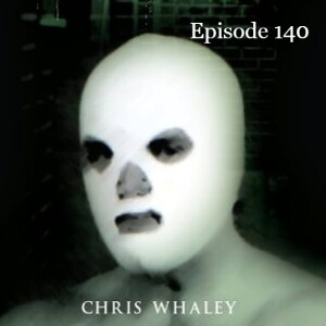 Episode 140: Chris Whaley - The Man Behind ”The Masked Saint”