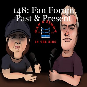 Episode 148: Fan Forum Past and Present