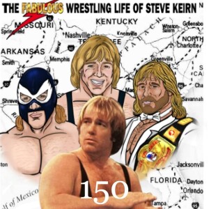 Episode 150: Steve Keirn