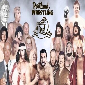 Episode 222: Territory Talk - Portland Wrestling