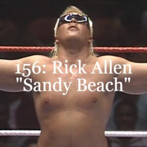 Episode 156: Rick Allen ”Sandy Beach”