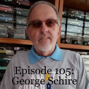 Episode 105 - George Schire