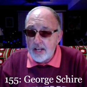 Episode 155: George Schire