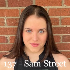 Episode 137: Sam Street - The Future is Now