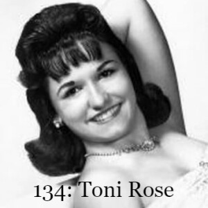 Episode 134:Toni Rose