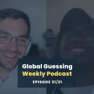 The GGWP Finale: (almost) A Year of Global Guessing (Ep. 21/21)