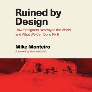 Episode 16: Ruined by Design