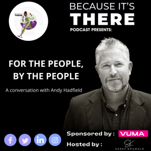 Episode 18 - A conversation with Andy Hadfield